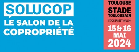 Solucop 2024 - Toulouse Immobilier - Salon de la copropriété